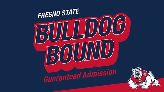 Fresno State Bulldog Bound Guaranteed Admission